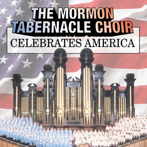 Mormon Tabernacle Choir/Celebrates America