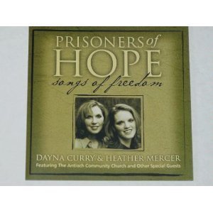 Mercer/Curry/Prisoners Of Hope: Songs Of Fr