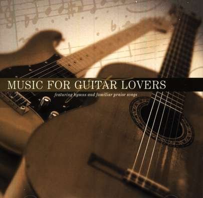Gary Lowry/Music For Guitar Lovers