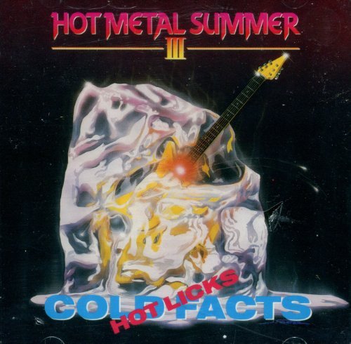 Tourniquet Deliverance Sacred Warrior Vengeance Ri Hot Metal Summer Iii Hot Licks Cold Facts 
