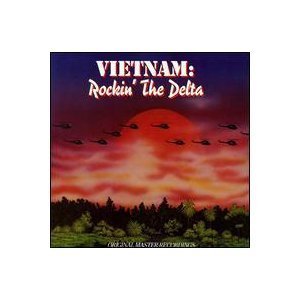 Vietnam Rockin' The Delta Vietnam Rockin' The Delta 