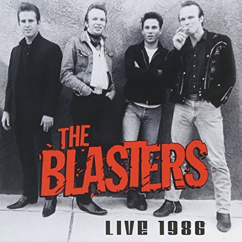 Blasters Blasters Live 1986 