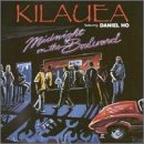 Kilauea/Midnight On The Boulevard