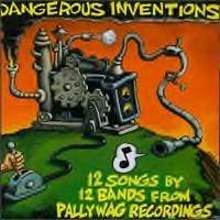 Pallywag Recordings/Dangerous Inventions