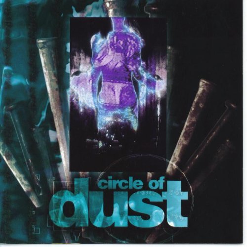 Circle Of Dust/Circle Of Dust