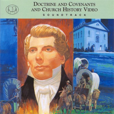 Doctrine & Covenants & Church History/Doctrine & Covenants & Church History