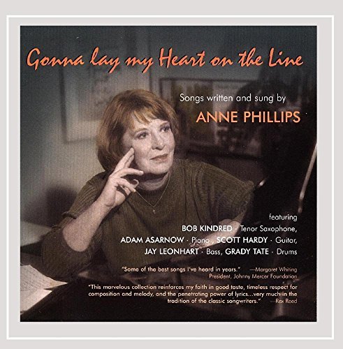 Anne Phillips/Gonna Lay My Heart On The Line