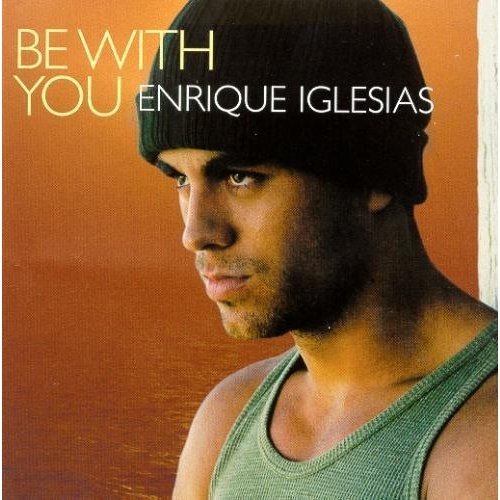 Enrique Iglesias/Be With You@B/W Solo Me Importas Tu