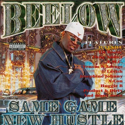 Beelow Same Game New Hustle Feat. Juvenile Lil' Boosie 