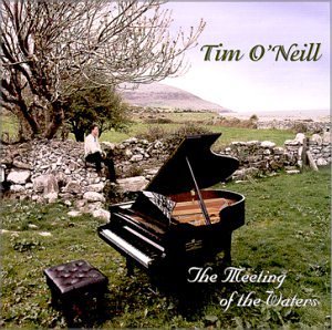 Tim O'Neill/Meeting Of The Waters