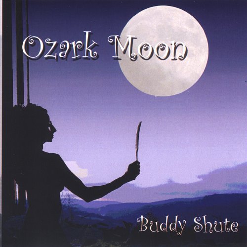 Buddy Shute/Ozark Moon@Local