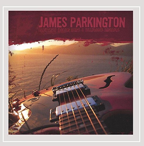 James Parkington Electric Color Bars & Diamond Dreams 