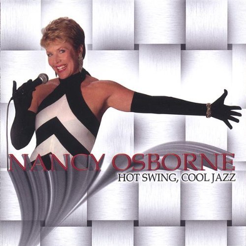 Nancy Osborne/Hot Swing Cool Jazz