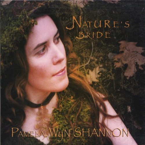 Pamela Wyn Shannon Nature's Bride 