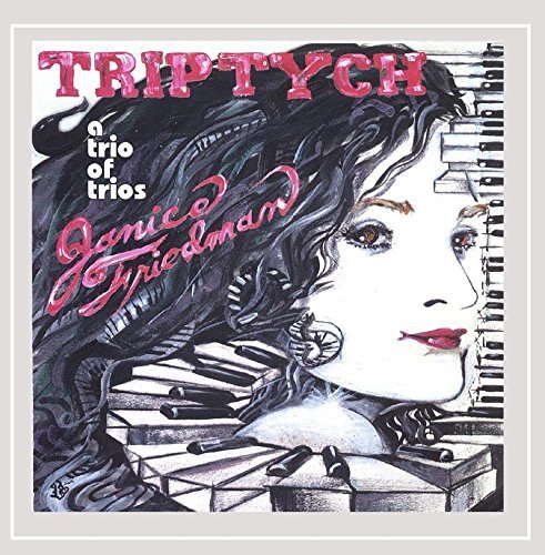 Janice Friedman/Triptych: A Trio Of Trios