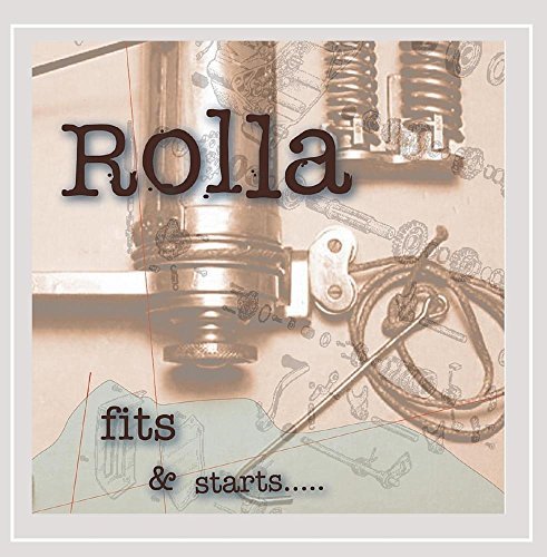 Rolla Fits & Starts 