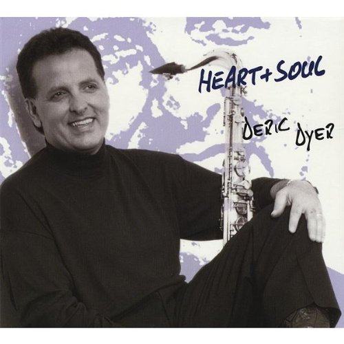 Deric Dyer/Heart & Soul