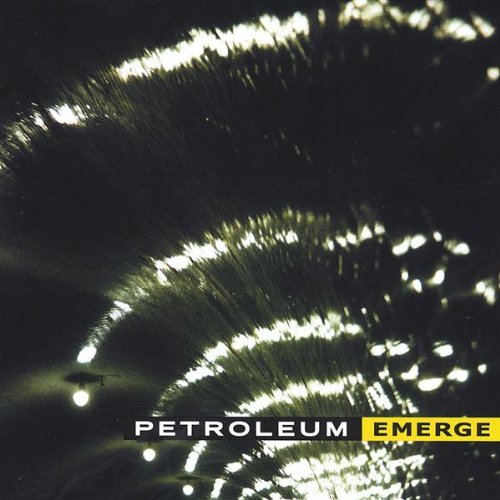 Petroleum/Emerge