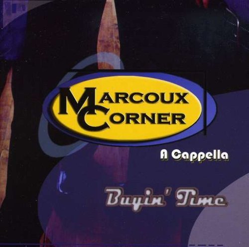 Marcoux Corner/Buyin Time