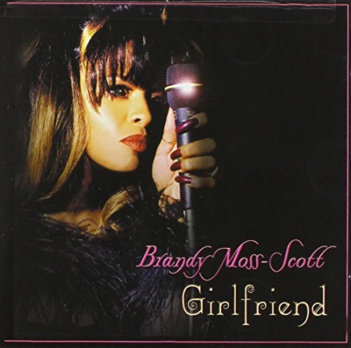 Brandy Moss Scott/Girlfriend