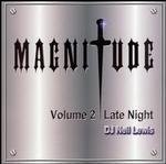 D.J. Neil Lewis Vol. 2 Magnitude Late Night Magnitude Series 