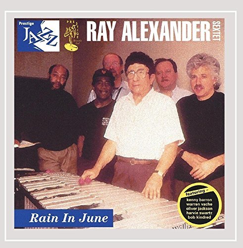Ray Alexander/Rain In June