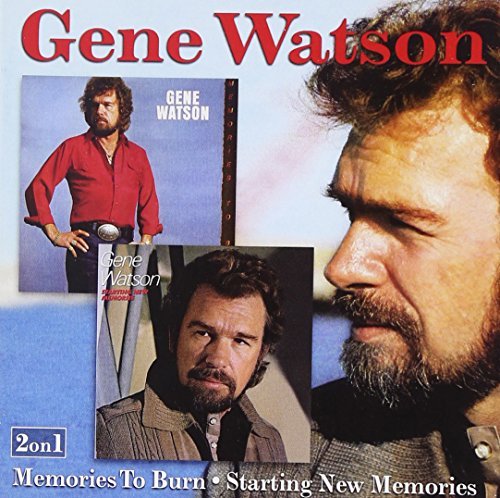 Gene Watson/Memories To Burn/Starting New
