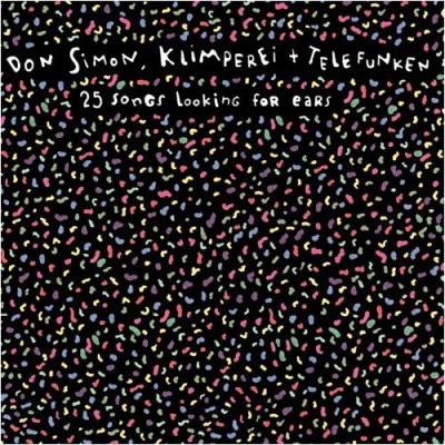 Don/Klimperei/Telefunken Simon/25 Songs Looking For Ears
