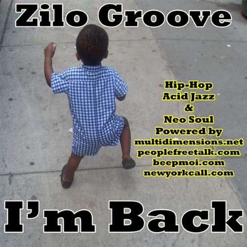 Zilo Groove/I'm Back
