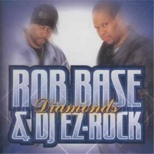 Rob Base & DJ E-Z Rock/Diamonds
