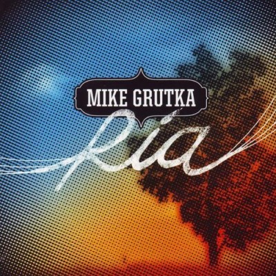 Mike Grutka/Ria
