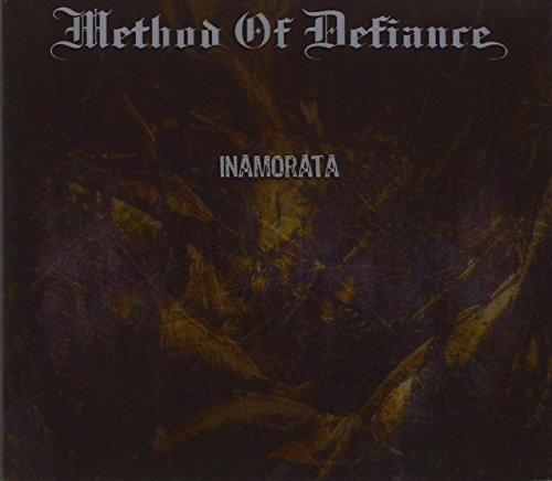 Method Of Defiance/Inamorata