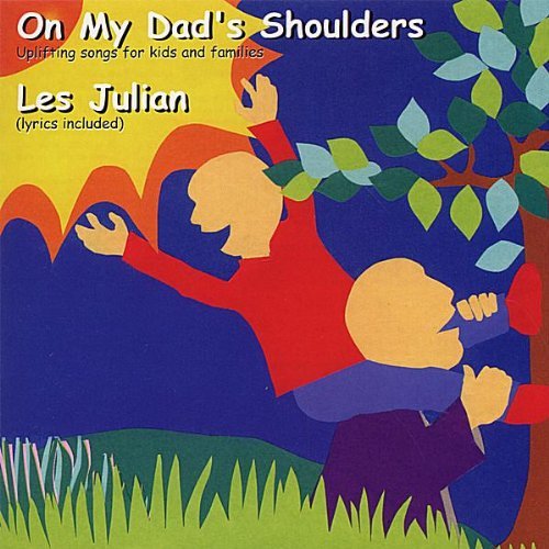 Les Julian/On My Dads Shoulders