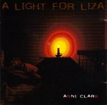 Anni Clark/A Light For Liza@Local