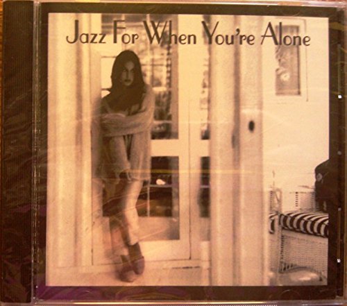 Various/Jazz For When You'Re Alone
