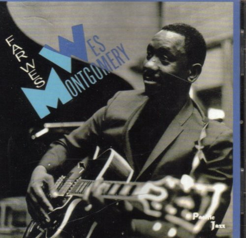Wes Montgomery/Far Wes