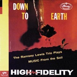 Ramsey Trio Lewis/Down To Earth
