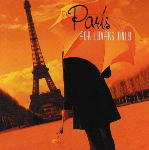 Paris For Lovers Only/Paris For Lovers Only
