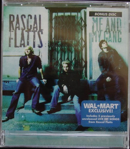 Rascal Flatts/Me & My Gang