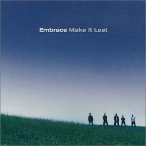 Embrace/Make It Last 1