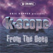K Scope/K-Scope 'From The Deep'