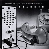 Hovercraft/Scanner Remixes