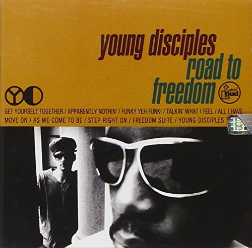 Young Disciples/Road To Freedom