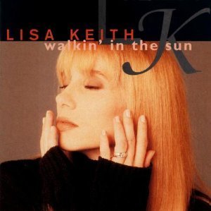 Keith Lisa Walkin In The Sun 