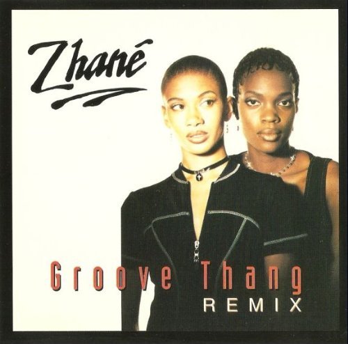 Zhane/Groove Thang