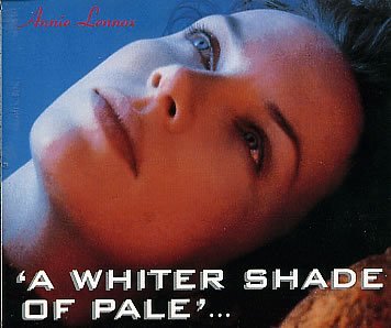 Annie Lennox/Whiter Shade Of Pale