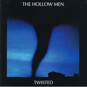 Hollow Men/Twisted