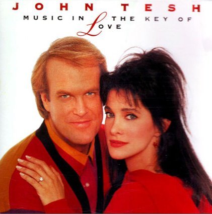 John Tesh/Music In The Key Of Love