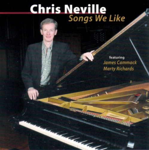 Chris Neville/Songs We Like