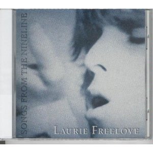 Laurie Freelove/Songs From The Nineline